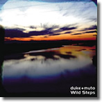 duke + muto Wild Steps